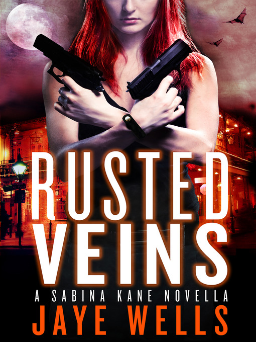 Title details for Rusted Veins by Jaye Wells - Available